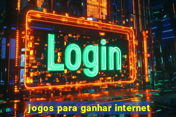 jogos para ganhar internet